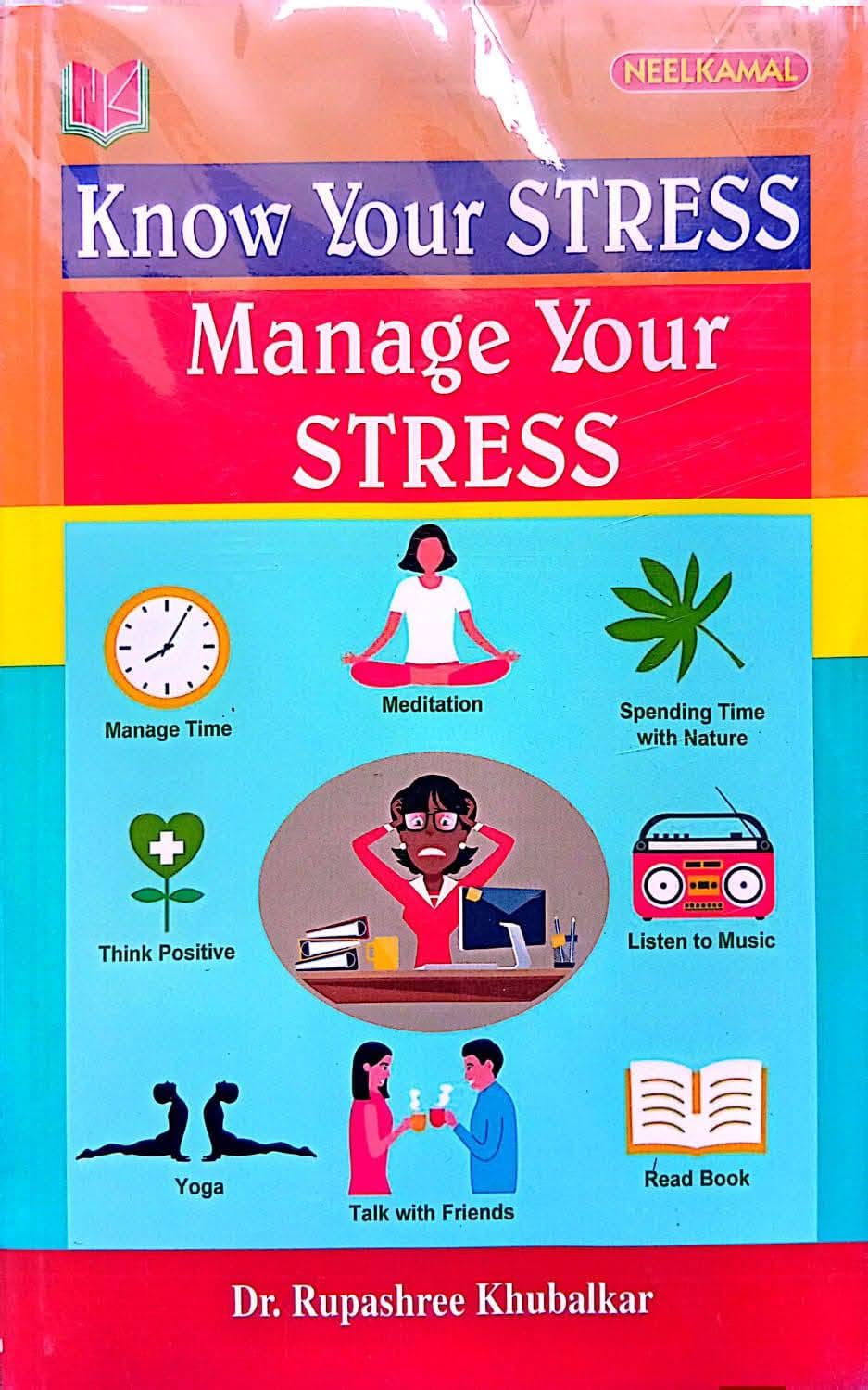 Know your stress Manage your stress